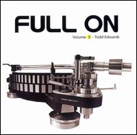 Full On, Vol. 3 von Todd Edwards