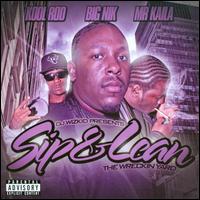 Sip & Lean von Big Nik