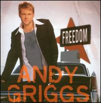 Freedom von Andy Griggs