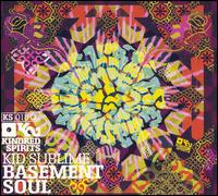 Basement Soul von Kid Sublime