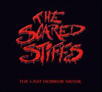 Last Horror Movie von The Scared Stiffs