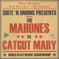 Mahones Vs. Catgut Mary von The Mahones