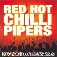 Bagrock to the Masses von Red Hot Chilli Pipers