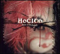 Born to Be (Hated) von Hocico