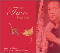 Two Leaves von Ricky Washington