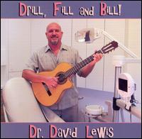 Drill, Fill and Bill! von David Lewis