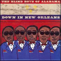 Down in New Orleans von The Five Blind Boys of Alabama