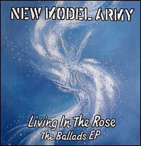 Living in the Rose: The Ballads EP von New Model Army