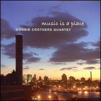 Music is a Place von Connie Crothers