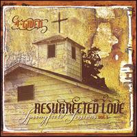 Resurrected Love...Springfield Sessions, Vol. 1 von 4 Given