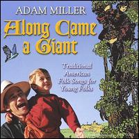 Along Came a Giant von Adam Miller