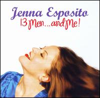 13 Men...And Me! von Jenna Esposito