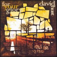 For Your Glory von David Hurst