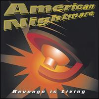 Revenge Is Living von American Nightmare