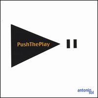 Pushtheplay von Antonio Sol