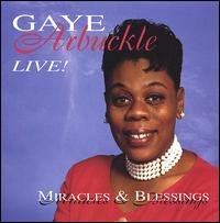 Miracles and Blessings von Gaye Arbuckle