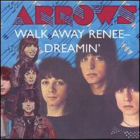 Walk Away Renee: Dreamin' von The Arrows