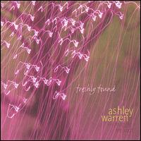 Freshly Found von Ashley Warren