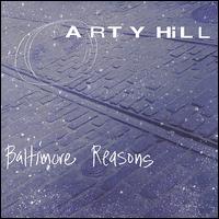 Baltimore Reasons von Arty Hill