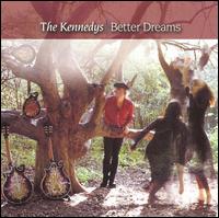 Better Dreams von The Kennedys