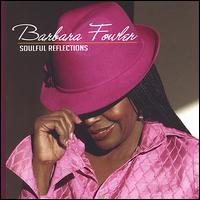 Soulful Reflections von Barbara Fowler