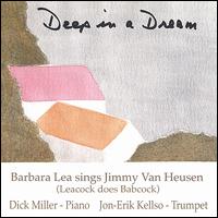 Deep in a Dream von Barbara Lea