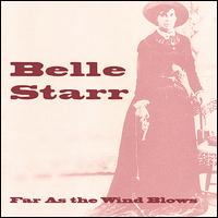 Far as the Wind Blows von Belle Starr