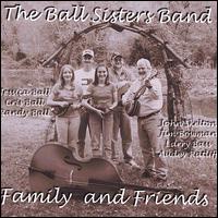 Family & Friends von The Ball Sisters Band