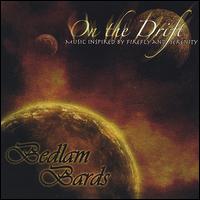 On the Drift von Bedlam Bards