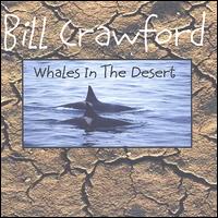 Whales in the Desert von Bill Crawford