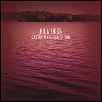 Castin' My Spell on You von William Dees