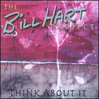 Think About It von Bill Hart