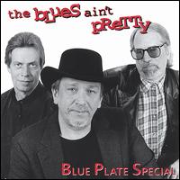 Blues Ain't Pretty von Blue Plate Special