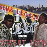 Street Lyfe von Bomb Legacy