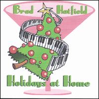 Holidays at Home with Brad Hatfield von Brad Hatfield