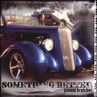 Something Better von Rev. Jimmie Bratcher