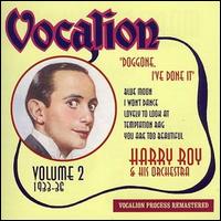 Vol. 2: Doggone, I've Done It von Harry Roy