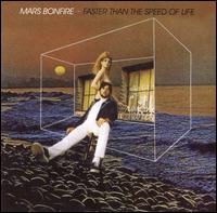 Faster Than the Speed of Life von Mars Bonfire