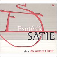 Esotérik Satie von Alessandra Celletti