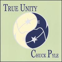 True Unity von Chuck Pyle