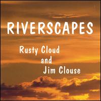 Riverscapes von Rusty Cloud