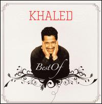 Best of Khaled [Bonus CD Rom] von Cheb Khaled