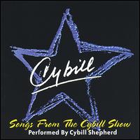 Songs from the Cybill Show von Cybill Shepherd