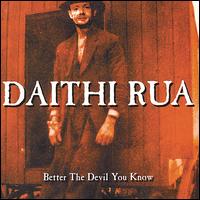 Better the Devil You Know von Daithi Rua