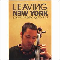 Leaving New York [CD/DVD] von Dana Leong