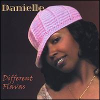 Different Flavas von Danielle