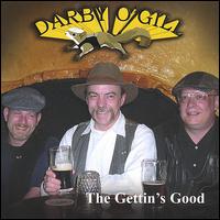 Gettin's Good von Darby O'Gill