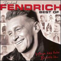 Best of Rainhard Fendrich: Wenn das Kein Beweis Is von Rainhard Fendrich