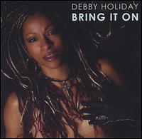 Bring It On von Debby Holiday