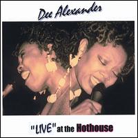 Live at the Hothouse von Dee Alexander